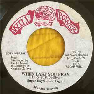 Sugar Ray  / Junior Tiger - When Last You Pray download free