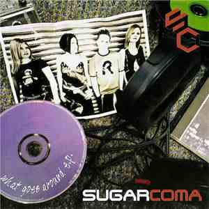 Sugarcoma - What Goes Around download free