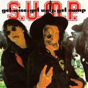 S.U.M.P. - Get Wise, Get Ugly, Get Sump download free