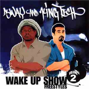 Sway & King Tech - Wake Up Show Freestyles Vol. 2 download free