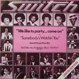 Switch  - We Like To Party... Come On download free