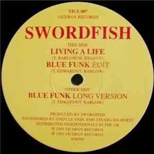 Swordfish  - Living A Life / Blue Funk download free