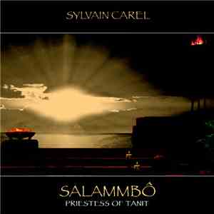 Sylvain Carel - Salammbô download free