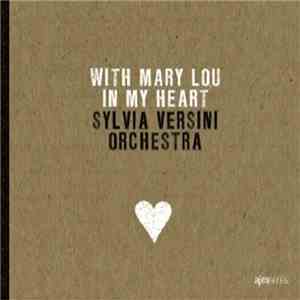 Sylvia Versini Orchestra - With Mary Lou In My Heart download free
