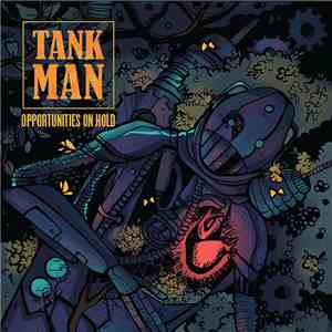 Tankman  - Opportunities On Hold download free