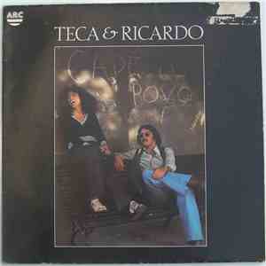 Teca & Ricardo - Cadê O Povo download free