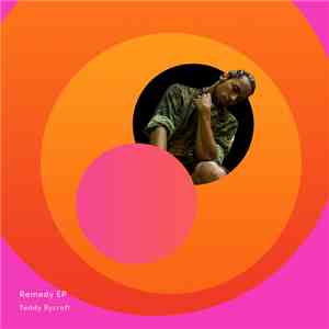 Teddy Rycroft - Remedy EP download free
