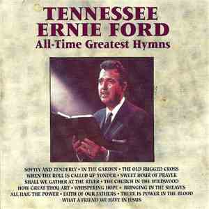 Tennessee Ernie Ford - All-Time Greatest Hymns download free
