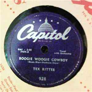 Tex Ritter - Boogie Woogie Cowboy / He's A Cowboy Auctioneer download free