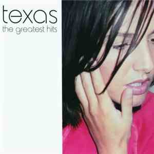 Texas - The Greatest Hits download free