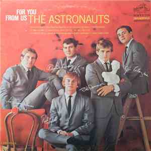 The Astronauts  - For You From Us download free