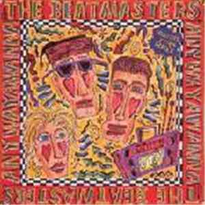 The Beatmasters - Anywayawanna download free