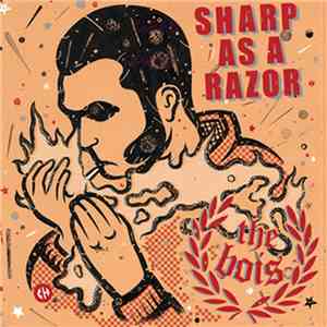 The Bois - Sharp As Razor download free
