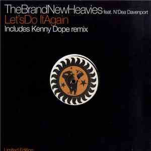 The Brand New Heavies featuring N'Dea Davenport - Let's Do It Again download free