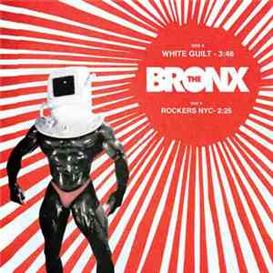 The Bronx  - White Guilt / Rockers NYC download free