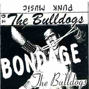 The Bulldogs  - Bondage download free