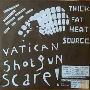 The Call Girls / Vatican Shotgun Scare - Primal World / Thick Fat Heat Source download free