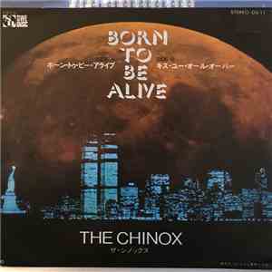 The Chinox - Born To Be Alive download free