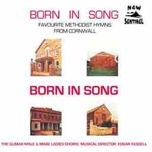 The Climax Male Voice Choir And Mabe Ladies Choir - Born In Song download free