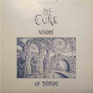 The Cure - Visions Of Domino download free
