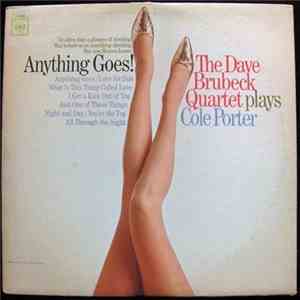 The Dave Brubeck Quartet - Anything Goes! The Dave Brubeck Quartet Plays Cole Porter download free