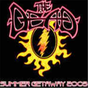 The Dead  - Summer Getaway Tour 2003 - Jones Beach August 9 and 10 download free