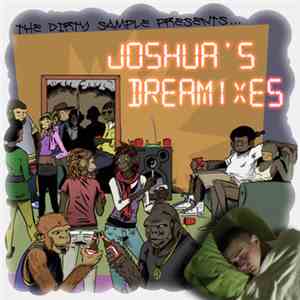 The Dirty Sample - Joshua's Dreamixes download free