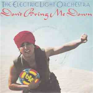 The Electric Light Orchestra - Don't Bring Me Down download free