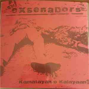 The Exsenadors - Kamatayan O Kalayaan? download free