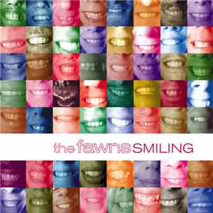 The Fawns  - Smiling download free