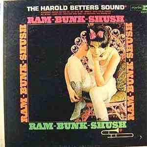 The Harold Betters Sound - Ram-Bunk-Shush download free