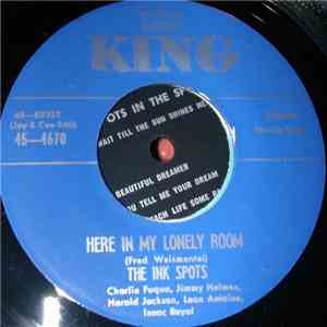 The Ink Spots - Here In My Lonely Room download free
