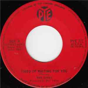 The Kinks - Tired Of Waiting For You / Come On Now download free