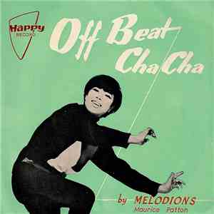 The Melodions - Off Beat Cha Cha download free