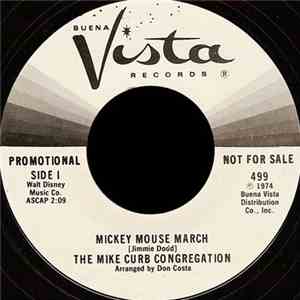 The Mike Curb Congregation / Jimmie Dodd & The Mouseketeers - Mickey Mouse March / Mickey Mouse Alma Mater download free