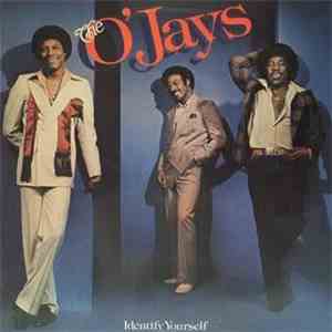 The O'Jays - Identify Yourself download free