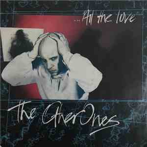 The Other Ones - All The Love download free