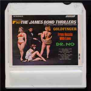 The Roland Shaw Orchestra - Themes From The James Bond Thrillers download free