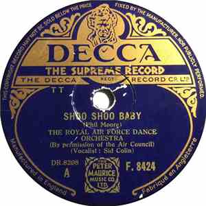 The Royal Air Force Dance Orchestra - Shoo Shoo Baby / Is My Baby Blue To-Night download free