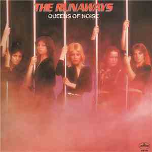 The Runaways - Queens Of Noise download free