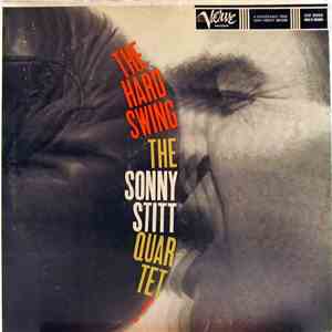 The Sonny Stitt Quartet - The Hard Swing download free