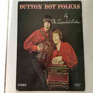 The Zupanchick Brothers - Button Boy Polkas download free