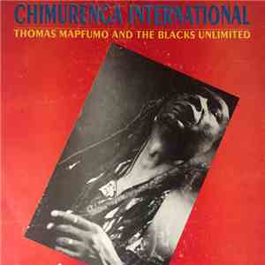 Thomas Mapfumo And The Blacks Unlimited - Chimurenga International download free