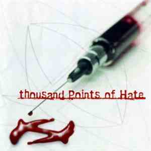Thousand Points Of Hate - Scar To Mark The Day download free