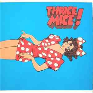 Thrice Mice - Thrice Mice! download free