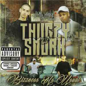 Thugzy & Smurk  - Bizzness As Usual download free