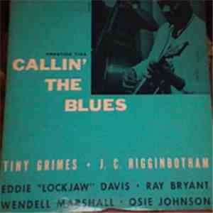 Tiny Grimes / J.C. Higginbotham - Callin' The Blues download free