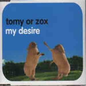Tomy Or Zox - My Desire download free