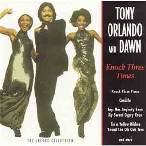 Tony Orlando & Dawn - Knock Three Times: Encore Collection download free