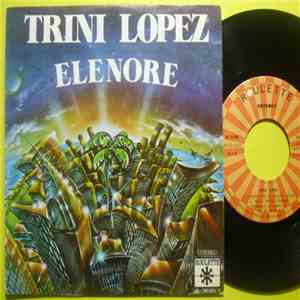Trini Lopez - Elenore / Lemon Tree download free